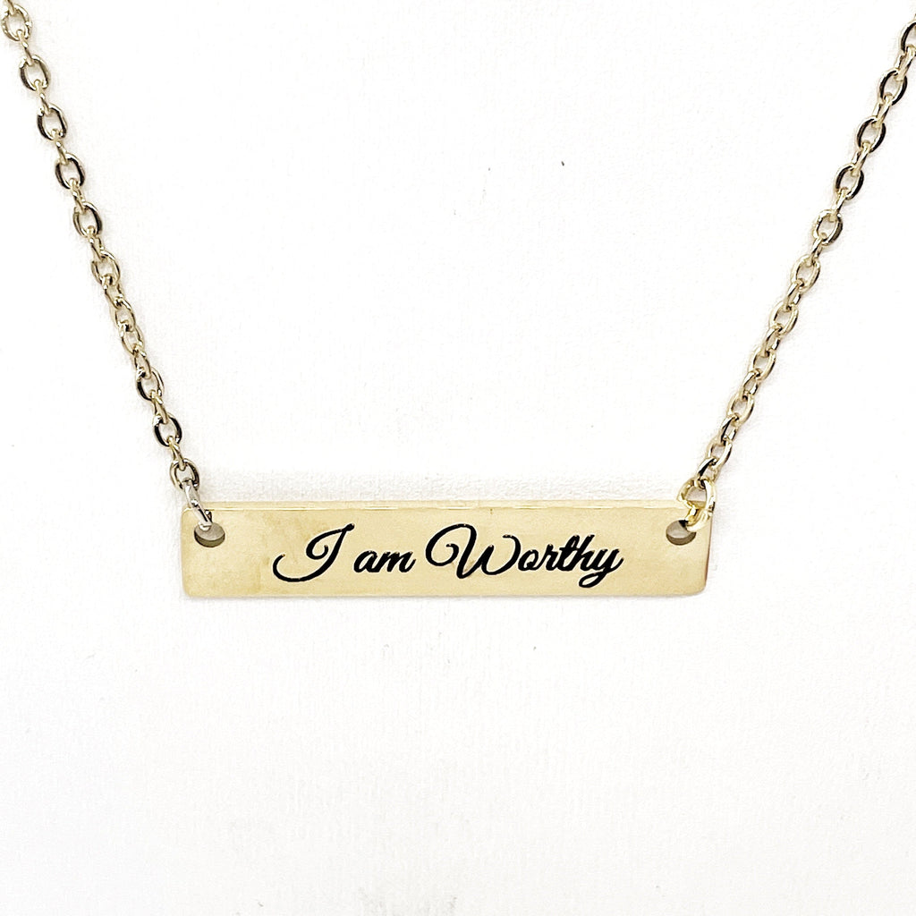 Affirmation Jewelry, I am Worthy Necklace, Encouraging Her, Motivating Her, Strong Woman Gift, Affirmation Necklace, Affirmation Words